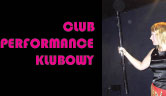 performance klubowy